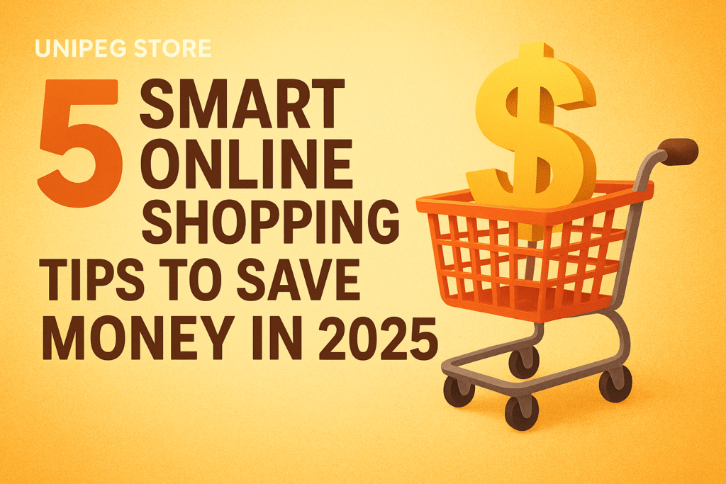 5 Smart Online Shopping Tips to Save Money in 2025